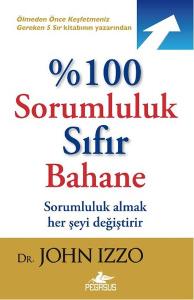 100 Sorumluluk Sıfır Bahane