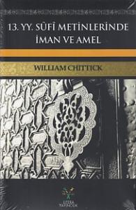 13. YY Sufi Metinlerinde İman ve Amel