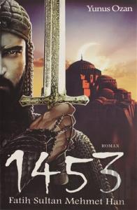 1453 Fatih Sultan Mehmet Han