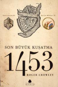1453 - Son Büyük Kuşatma
