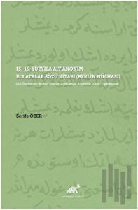 15.-16. Yüzyıla Ait Anonim Bir Atalar Sözü Kitabı (Berlin Nüshası)
