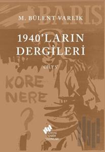 1940'ların Dergileri Cilt V