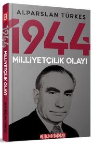 1944 Milliyetçilik Olayı