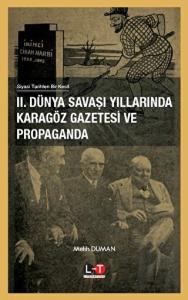 2. Dünya Savaşı Yıllarında Karagöz Gazetesi ve Propaganda