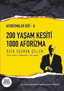 200 Yaşam Kesiti 1000 Aforizma-Aforizmalar 8