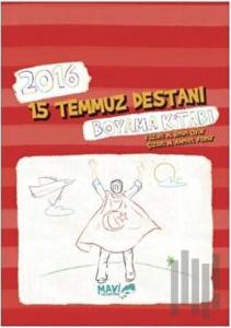 2016 15 Temmuz Destanı Boyama Kitabı