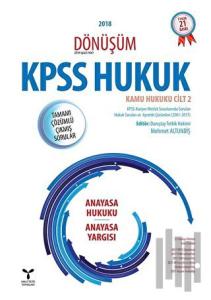 2018 Dönüşüm KPSS Hukuk - Kamu Hukuku Cilt 2