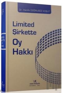 2021 Limited Şirkette Oy Hakkı (Ciltli)