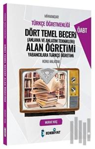 ÖABT Türkçe Mihmandar Dört Temel Beceri Alan Öğretimi Konu Anlatımı