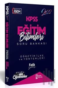 2022 KPSS Eğitim Bilimleri Öğretim İlke ve Yöntemleri Soru Bankası