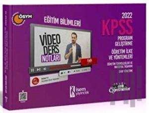 2022 KPSS Eğitim Bilimleri Program Geliştirme - Öğretim İlke ve Yöntemleri Video Ders Notu