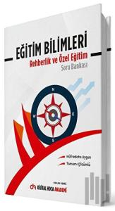 KPSS Eğitim Bilimleri Rehberlik ve Özel Eğitim Tamamı Çözümlü Soru Bankası