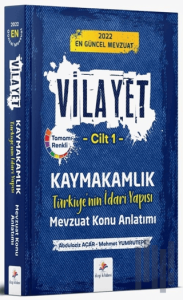 2022 Vilayet Kaymakamlık Türkiye'nin İdari Yapısı Mevzuat Konu Anlatımı Cilt 1