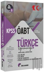 2023 ÖABT Türkçe 5. Kitap Dil Bilgisi, Dil Bilim, Çocuk Edebiyatı Konu Anlatımlı Soru Bankası