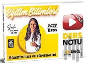 2024 KPSS Eğitim Bilimleri Öğretim İlke ve Yöntemleri Video Ders Notları