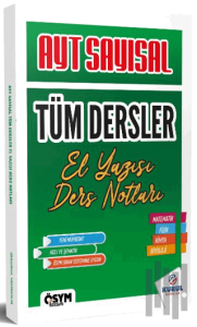 2025 AYT Sayısal Tüm Dersler El Yazısı Ders Notları