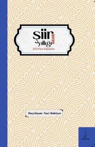 2025 Şiir Yıllığı - 2024'ten Kalanlar