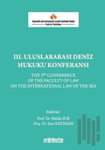 3. Uluslararası Deniz Hukuku Konferansı