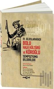 4. Uluslararası Bolu Halk Kültürü ve Köroğlu