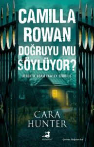 Camilla Rowan Doğruyu mu Söylüyor?
