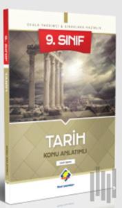 9. Sınıf Tarih Konu Anlatımlı