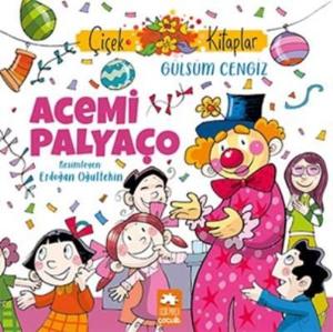 Acemi Palyaço - Çiçek Kitaplar