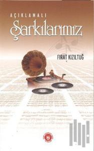 Açıklamalı Şarkılarımız