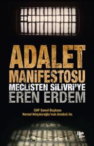 Adalet Manifestosu-Meclisten Silivri'ye