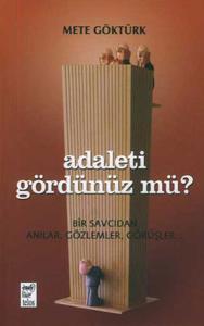 Adaleti Gördünüz mü?