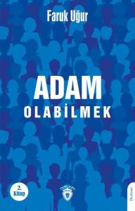 Adam Olabilmek - 2.Kitap