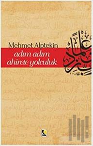 Adım Adım Ahirete Yolculuk