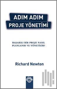 Adım Adım Proje Yönetimi (Ciltli)