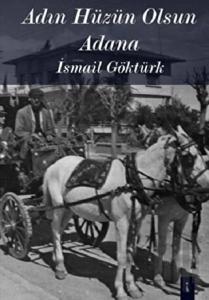 Adın Hüzün Olsun Adana