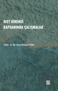 Afet Direnci Kapsamında Çalışmalar