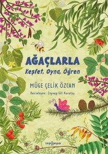 Ağaçlarla Keşfet Oyna Öğren