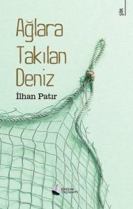 Ağlara Takılan Deniz