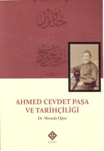 Ahmed Cevdet Paşa ve Tarihçiliği