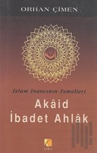 Akaid İbadet Ahlak