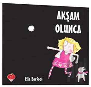 Akşam Olunca