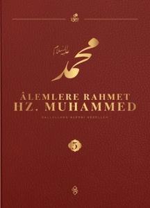 Alemlere Rahmet Hz.Muhammed (S.a.v) 5