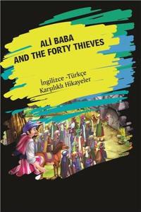 Ali Baba and the Forty Thieves-İngilizce Türkçe Karşılıklı Hikayeler