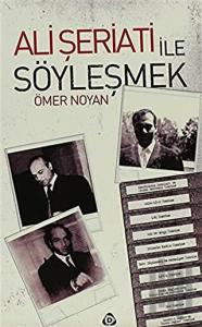 Ali Şeriati ile Söyleşmek