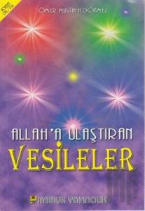 Allah’a Ulaştıran Vesileler (Sohbet-016)
