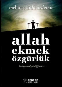 Allah - Ekmek - Özgürlük