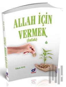 Allah İçin Vermek