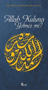 Allah Kuluna Yetmez mi?