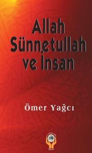 Allah Sünnetullah ve İnsan
