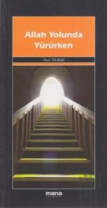 Allah Yolunda Yürürken