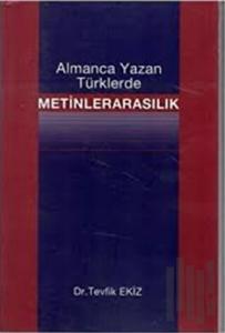 Almanca Yazan Türklerde Metinlerarasılık