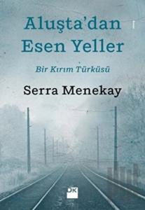 Aluşta’dan Esen Yeller
